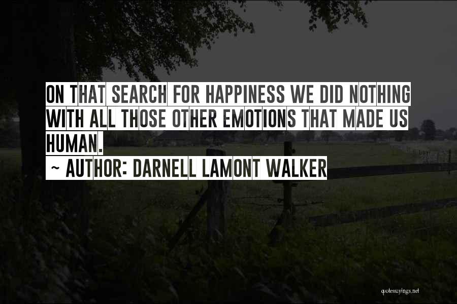 Darnell Lamont Walker Quotes 1541945