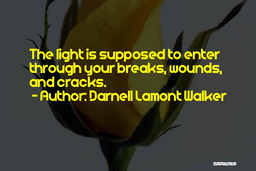 Darnell Lamont Walker Quotes 1737398