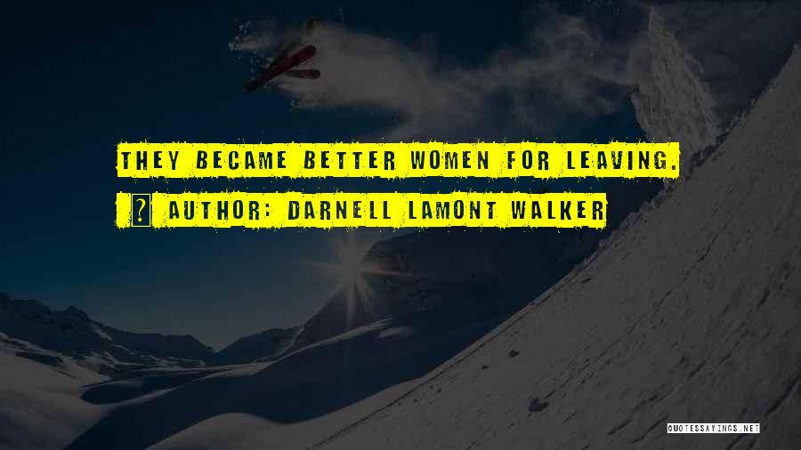 Darnell Lamont Walker Quotes 2105112