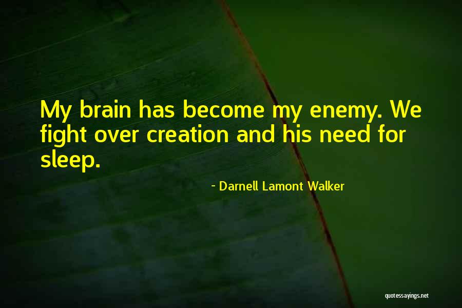 Darnell Lamont Walker Quotes 2127170