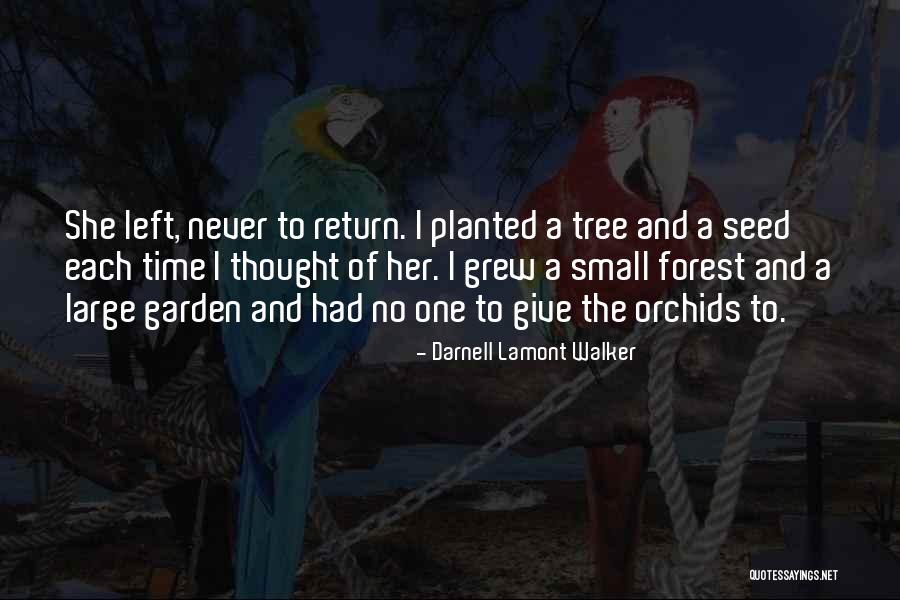 Darnell Lamont Walker Quotes 269373