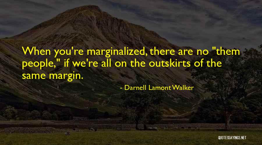 Darnell Lamont Walker Quotes 881058