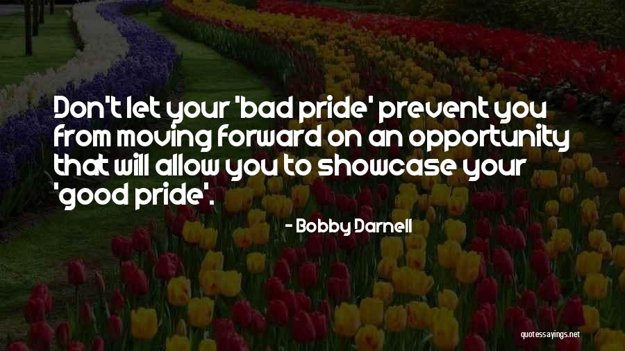 Darnell Quotes By Bobby Darnell Darnell Quotes By Bobby Darnell
