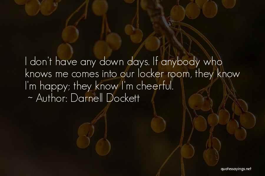 Darnell Quotes By Darnell Dockett