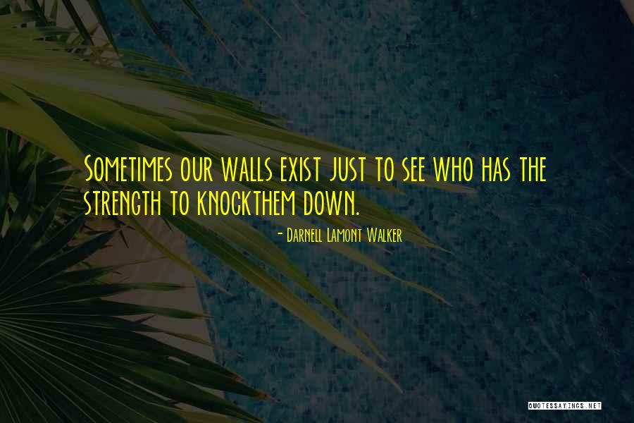 Darnell Quotes By Darnell Lamont Walker Darnell Quotes By Darnell Lamont Walker