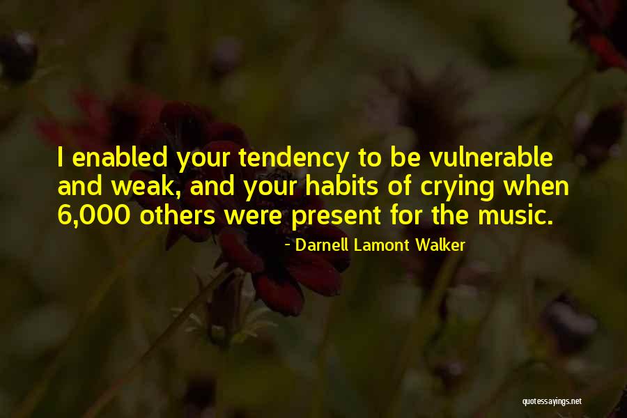 Darnell Quotes By Darnell Lamont Walker