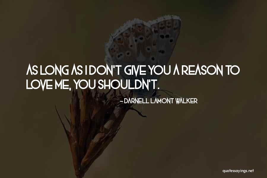 Darnell Quotes By Darnell Lamont Walker Darnell Quotes By Darnell Lamont Walker