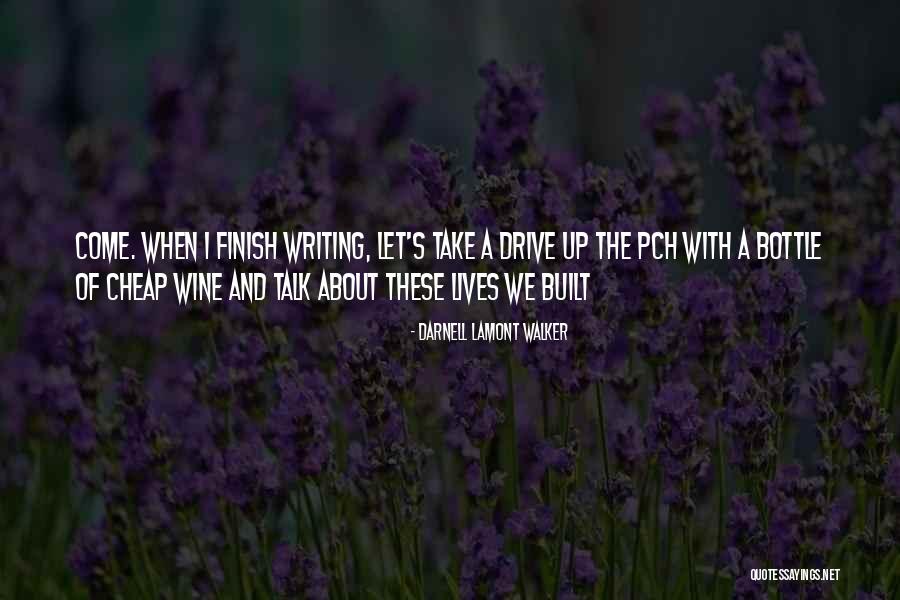 Darnell Quotes By Darnell Lamont Walker Darnell Quotes By Darnell Lamont Walker