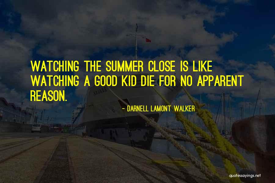 Darnell Quotes By Darnell Lamont Walker