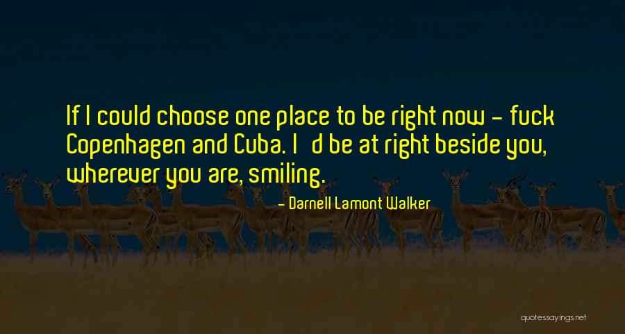 Darnell Quotes By Darnell Lamont Walker