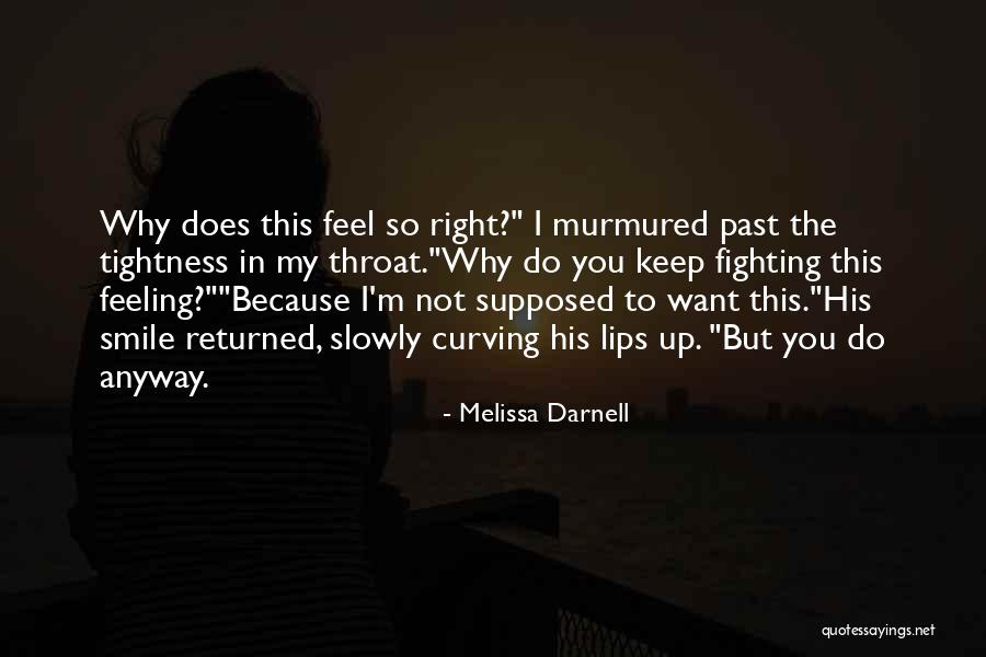 Darnell Quotes By Melissa Darnell Darnell Quotes By Melissa Darnell