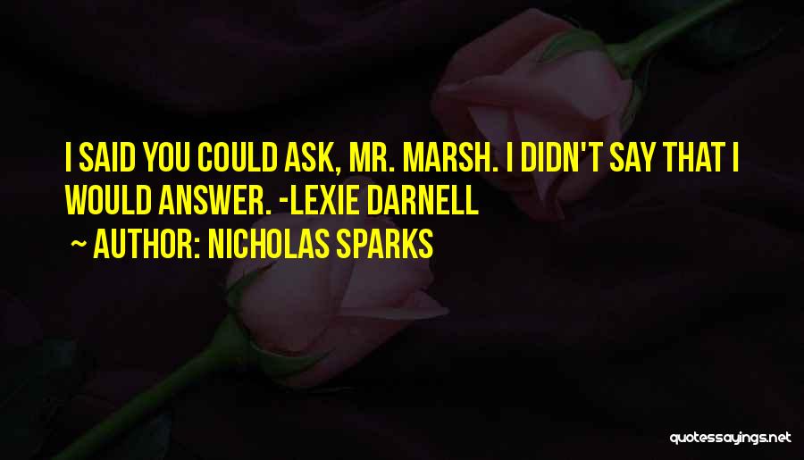 Darnell Quotes By Nicholas Sparks