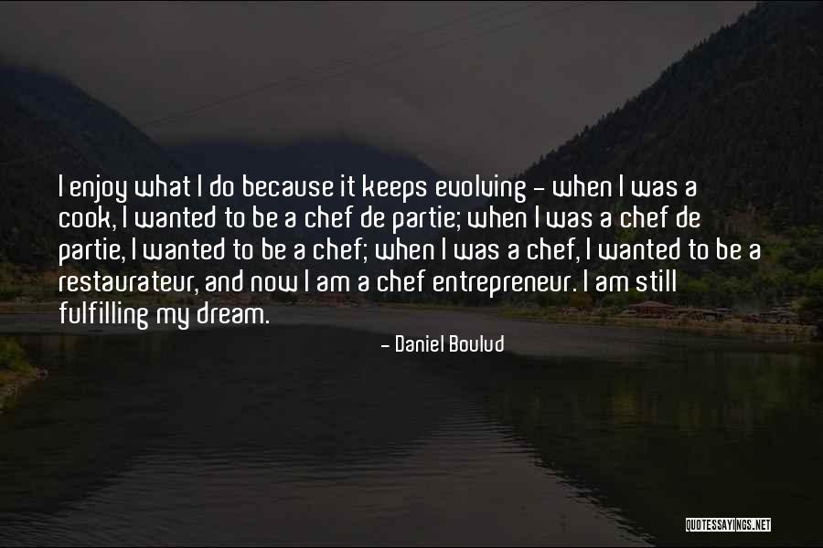 Darney Derouen Quotes By Daniel Boulud Darney Derouen Quotes By Daniel Boulud
