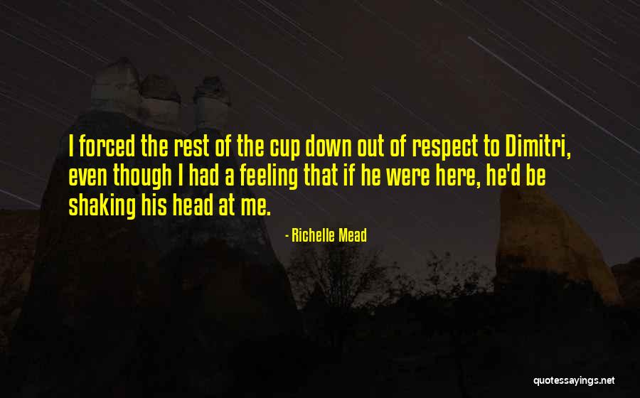 Darnley Hodge Quotes By Richelle Mead Darnley Hodge Quotes By Richelle Mead