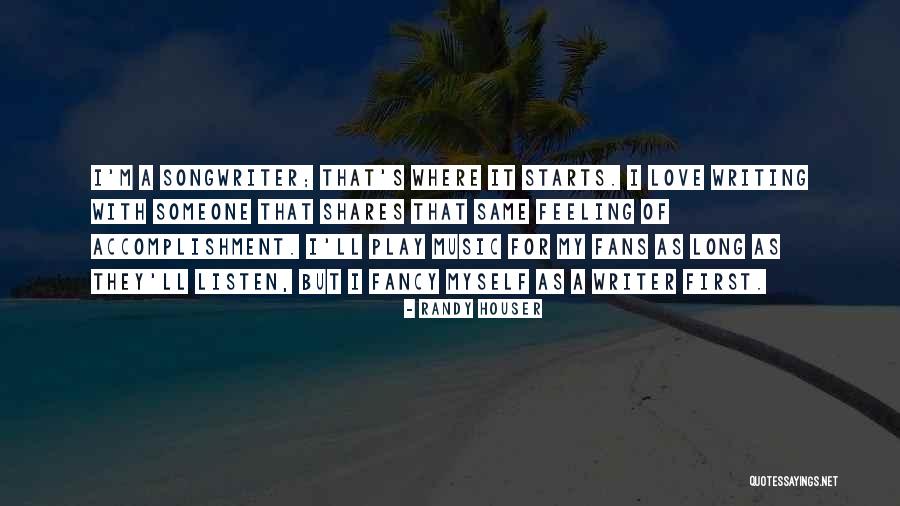 Darnley Mary Quotes By Randy Houser Darnley Mary Quotes By Randy Houser