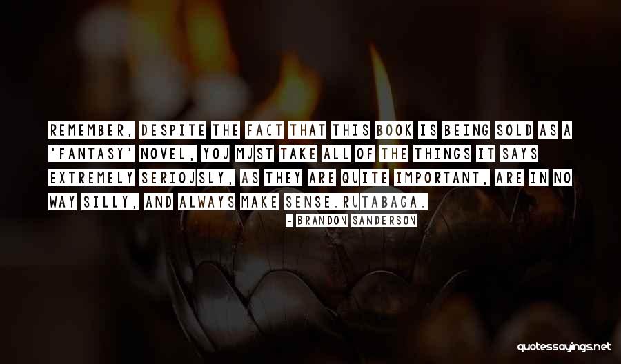 Daroga State Quotes By Brandon Sanderson Daroga State Quotes By Brandon Sanderson