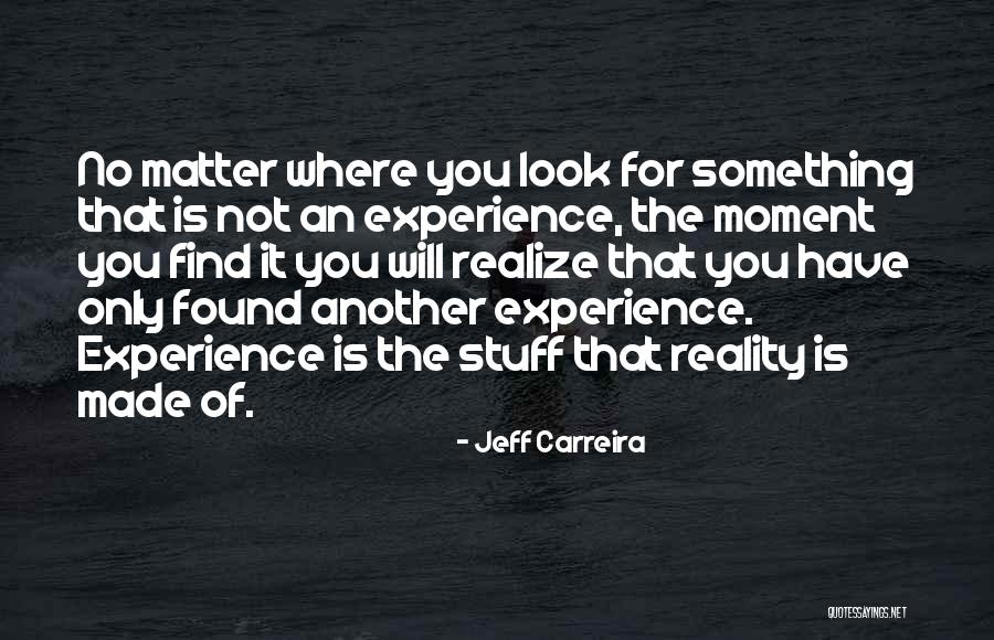 Daroga State Quotes By Jeff Carreira Daroga State Quotes By Jeff Carreira