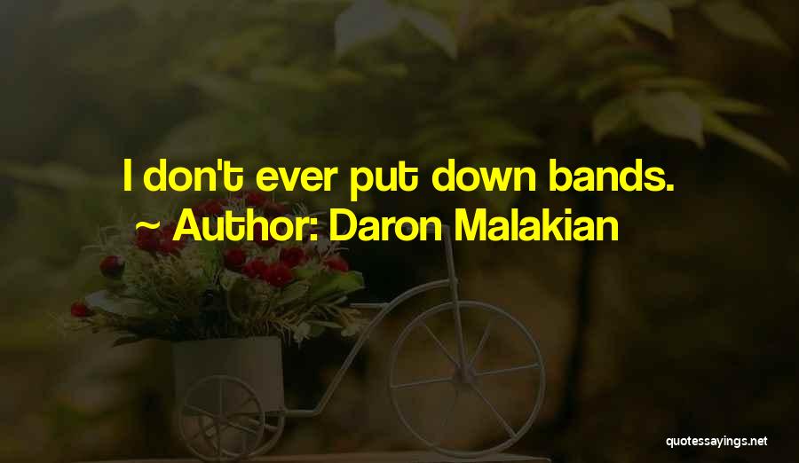 Daron Malakian Quotes 1157770