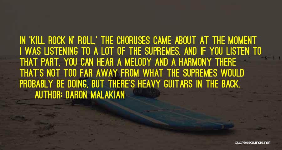 Daron Malakian Quotes 1342520