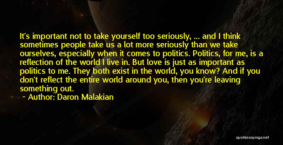 Daron Malakian Quotes 1877722