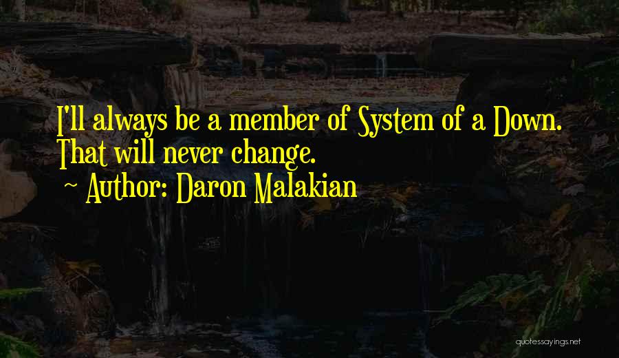 Daron Malakian Quotes 817342