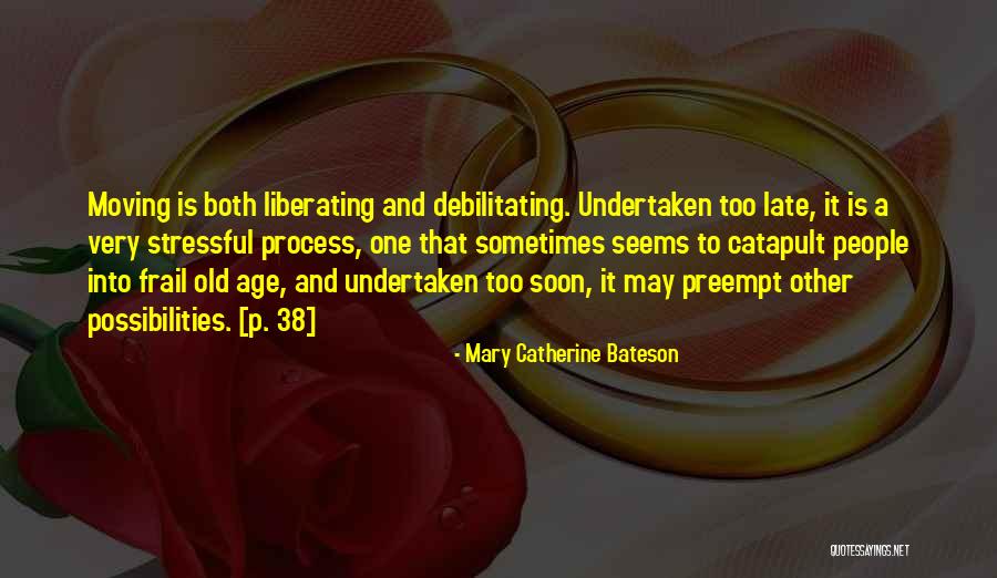 Darona Quotes By Mary Catherine Bateson Darona Quotes By Mary Catherine Bateson