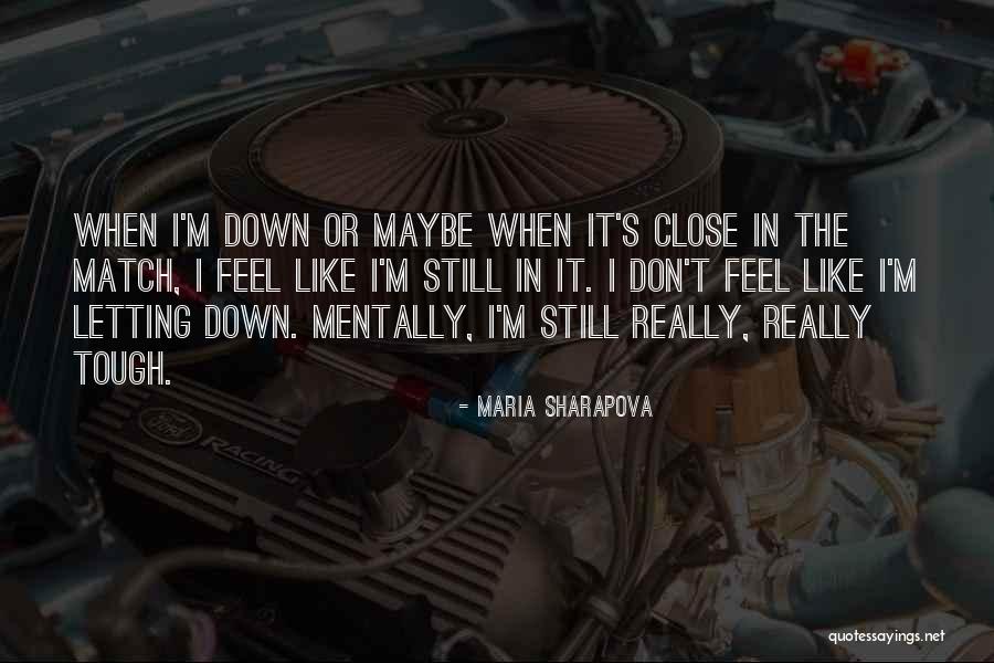 Darontay Mcclendon Quotes By Maria Sharapova Darontay Mcclendon Quotes By Maria Sharapova