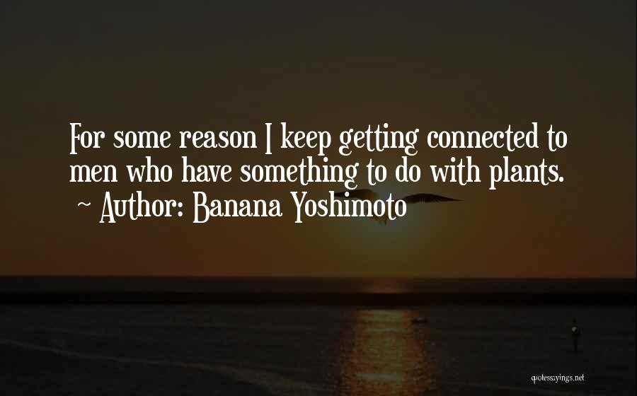 Darpino Shaffer Quotes By Banana Yoshimoto