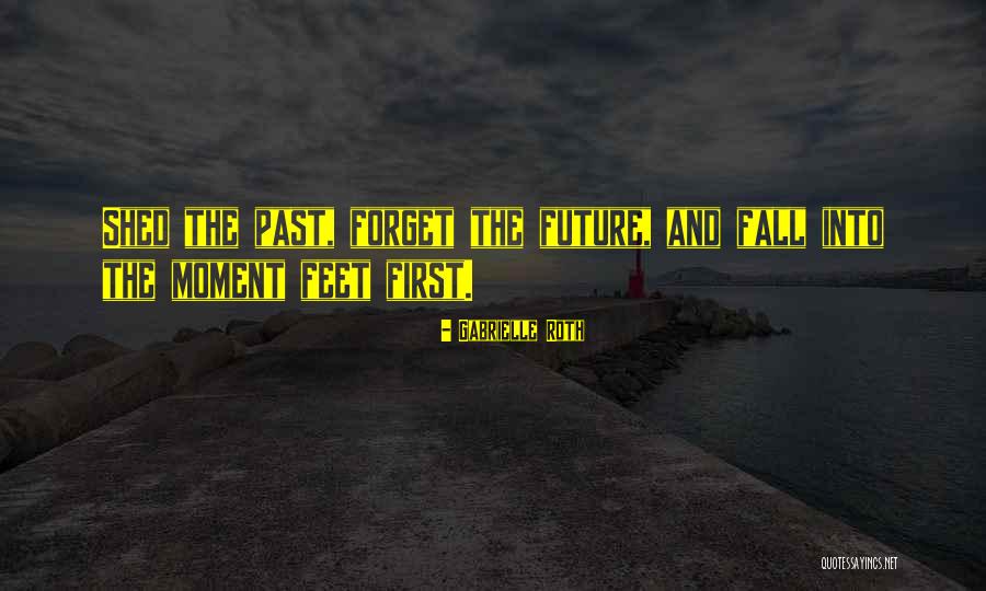 Darque Tan Quotes By Gabrielle Roth Darque Tan Quotes By Gabrielle Roth