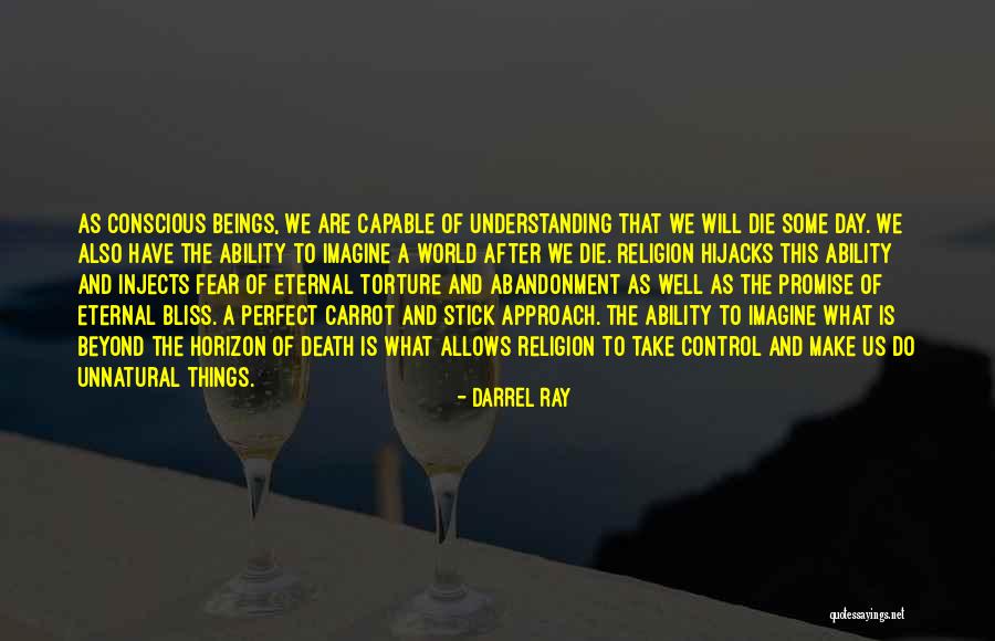 Darrel Ray Quotes 1018573