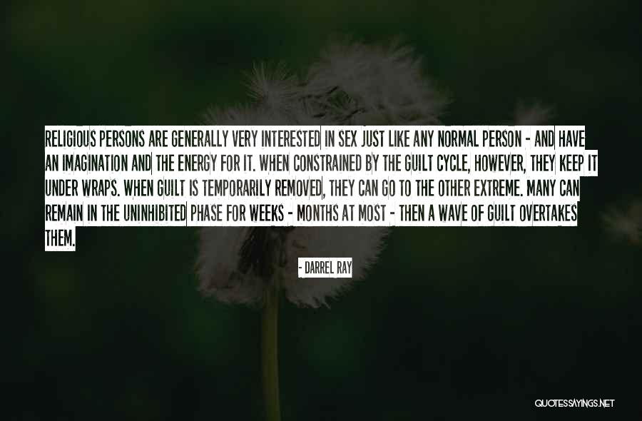 Darrel Ray Quotes 1074132 Darrel Ray Quotes 1074132