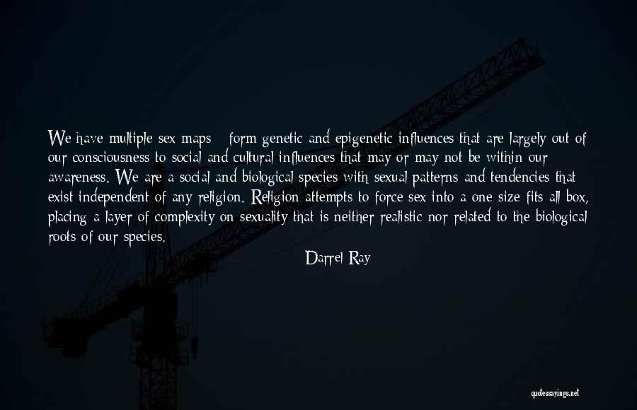 Darrel Ray Quotes 1177418