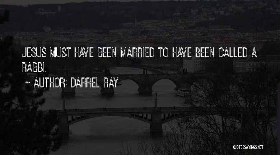 Darrel Ray Quotes 1216494