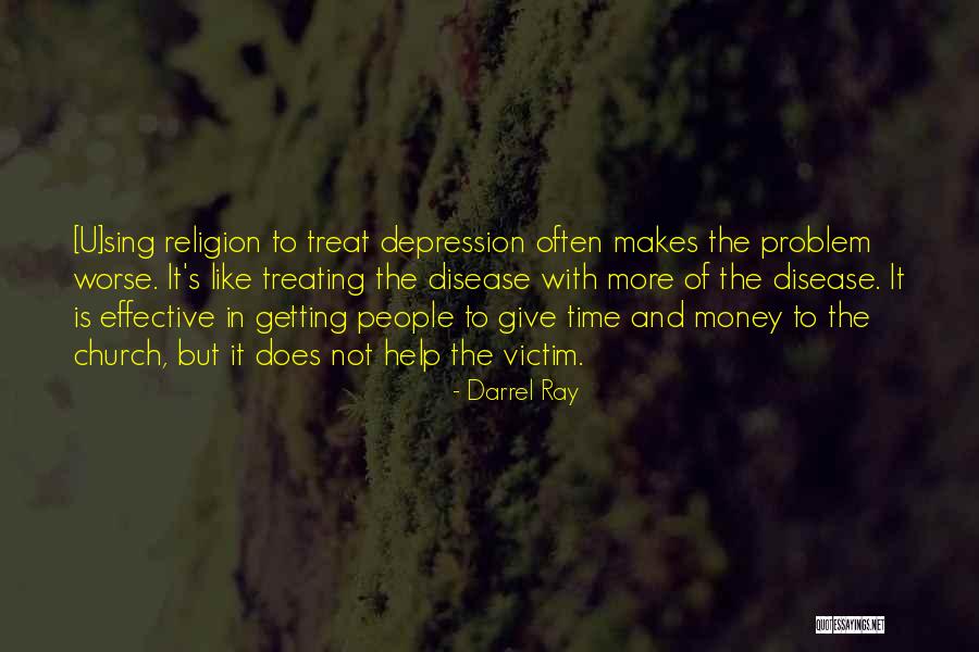 Darrel Ray Quotes 159653 Darrel Ray Quotes 159653