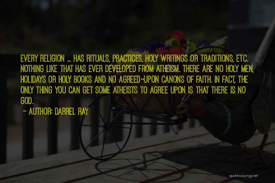 Darrel Ray Quotes 1632139