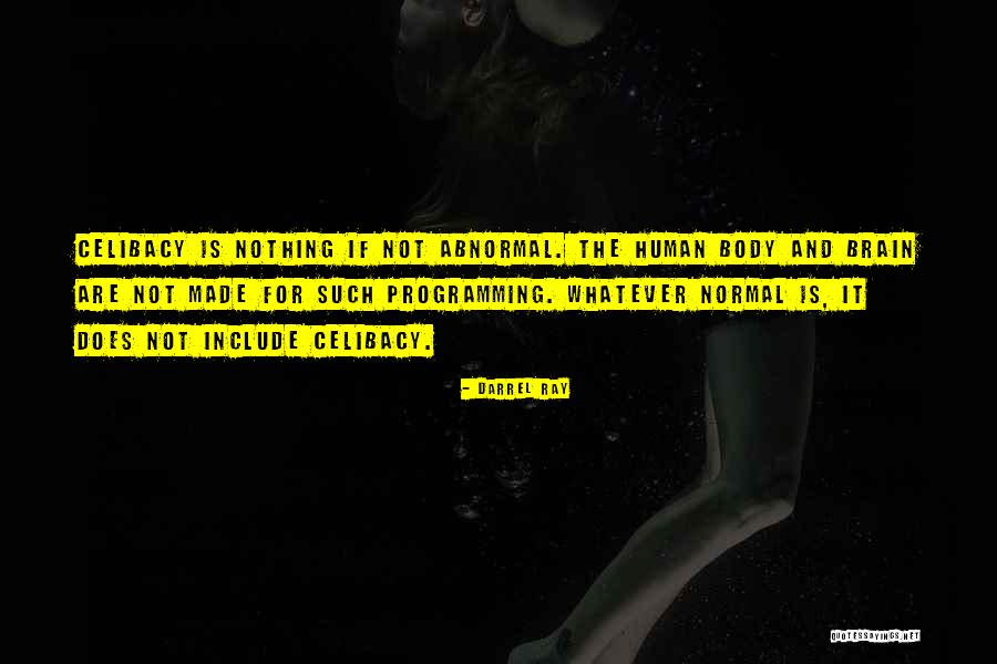 Darrel Ray Quotes 1796739 Darrel Ray Quotes 1796739