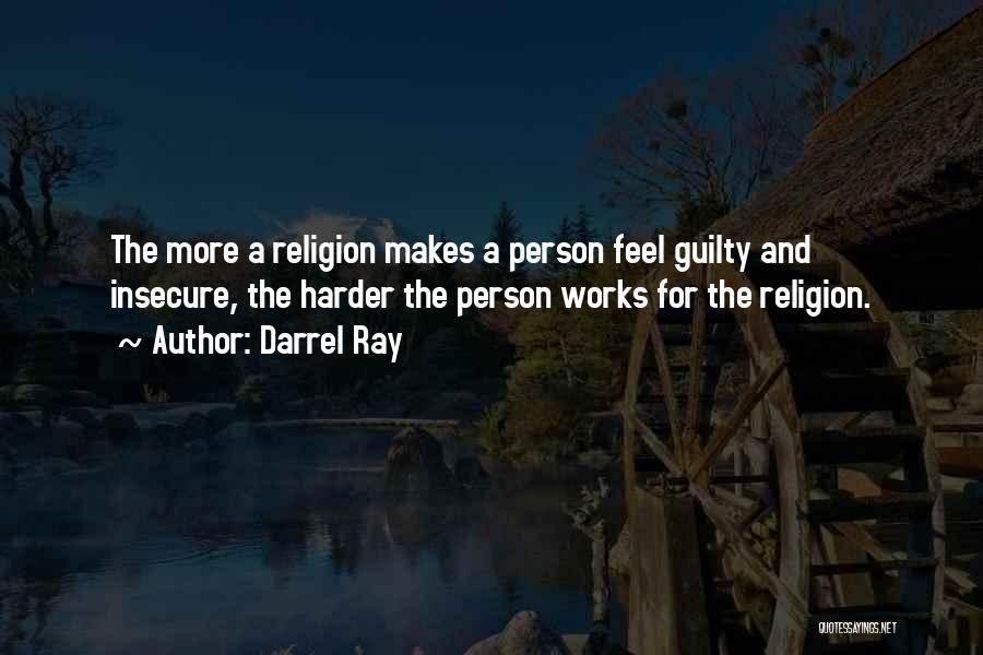 Darrel Ray Quotes 2085070