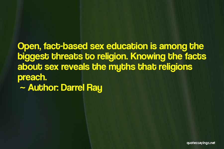 Darrel Ray Quotes 2172113