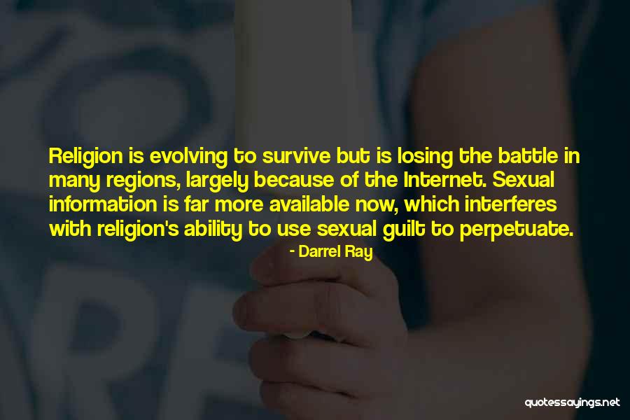 Darrel Ray Quotes 222341