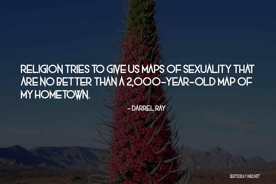 Darrel Ray Quotes 906586 Darrel Ray Quotes 906586