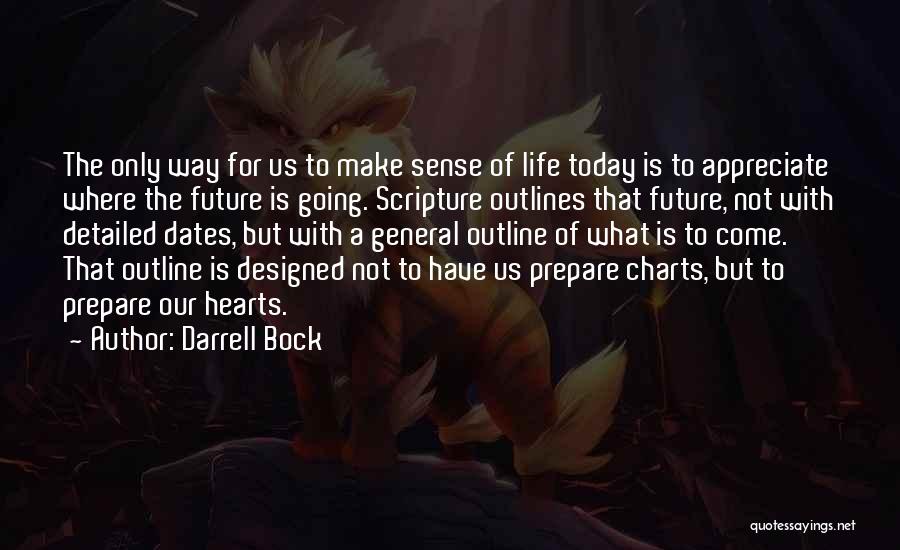 Darrell Bock Quotes 1206117