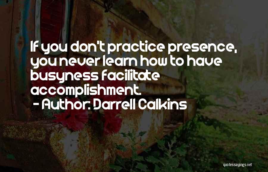 Darrell Calkins Quotes 1600119