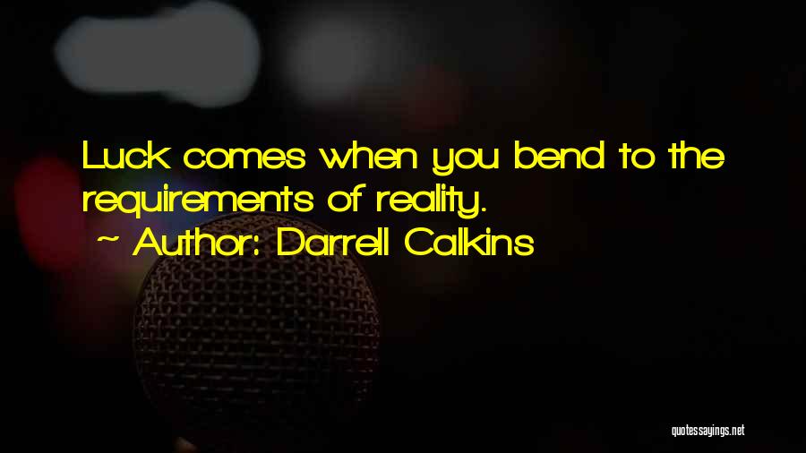 Darrell Calkins Quotes 387254