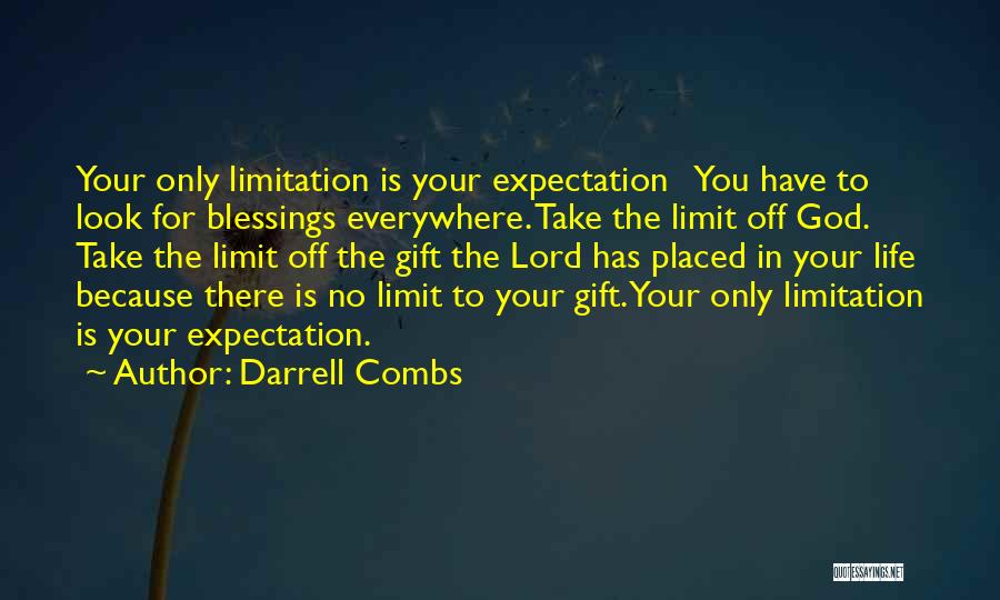 Darrell Combs Quotes 1642804