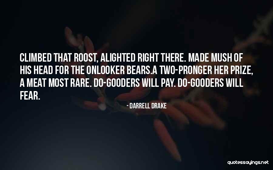 Darrell Drake Quotes 1428130 Darrell Drake Quotes 1428130