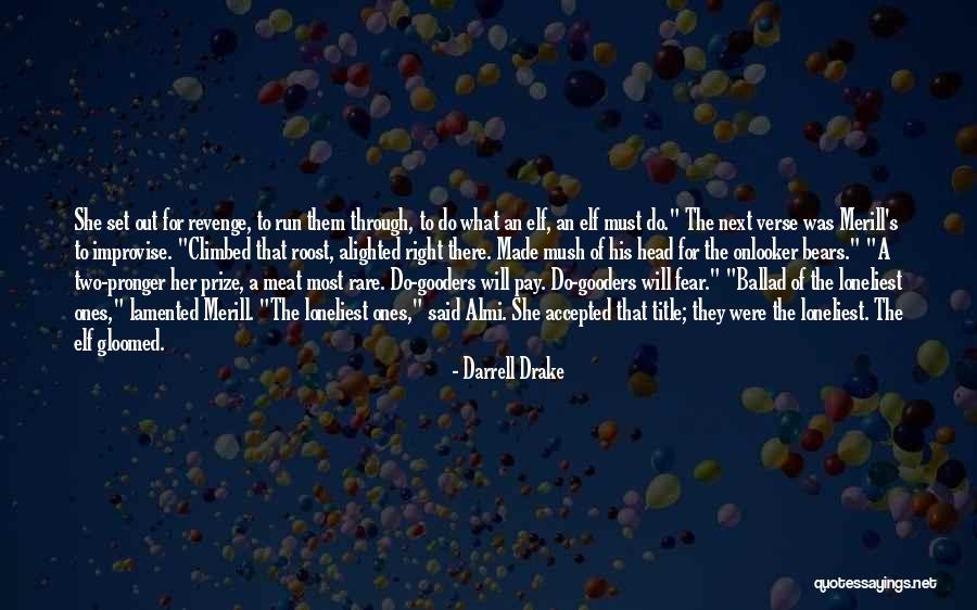 Darrell Drake Quotes 1965602 Darrell Drake Quotes 1965602