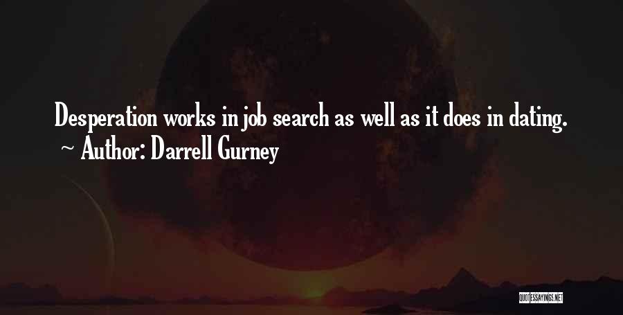 Darrell Gurney Quotes 998433