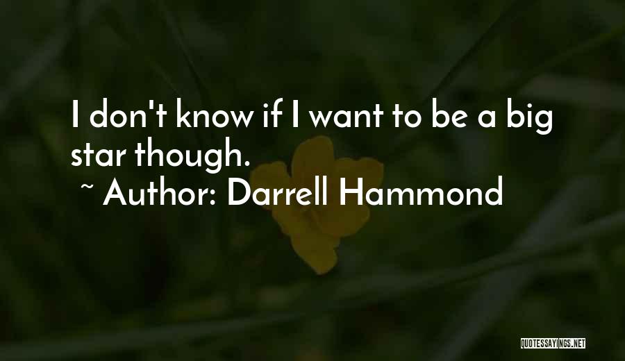 Darrell Hammond Quotes 1906886