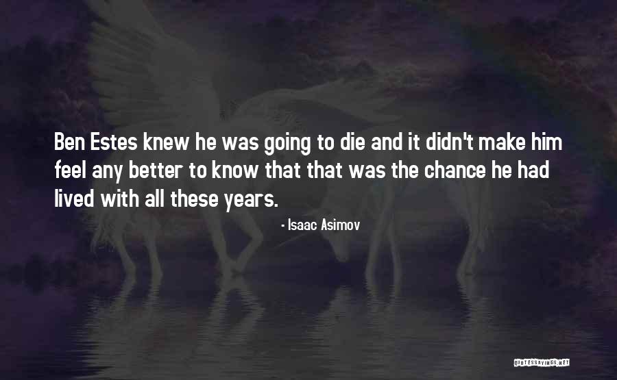 Darrell Holloway Quotes By Isaac Asimov Darrell Holloway Quotes By Isaac Asimov
