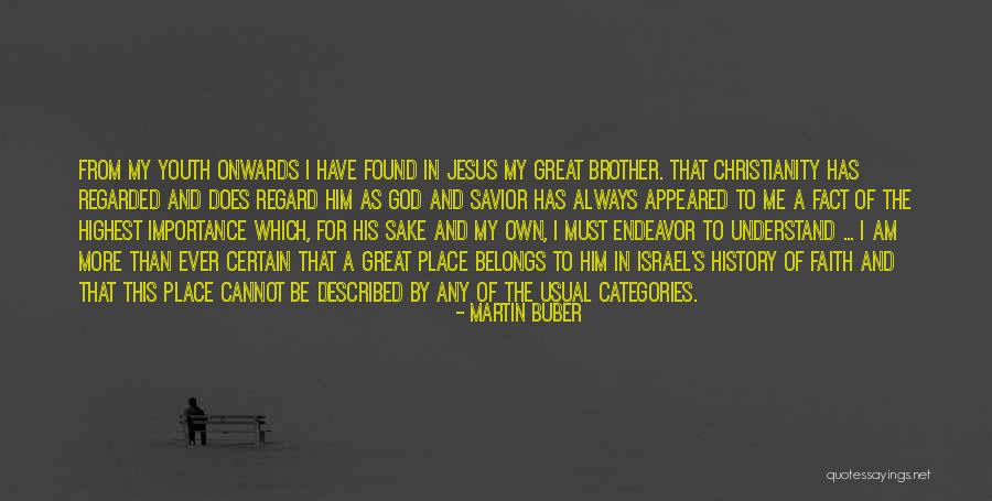 Darrell Holloway Quotes By Martin Buber Darrell Holloway Quotes By Martin Buber
